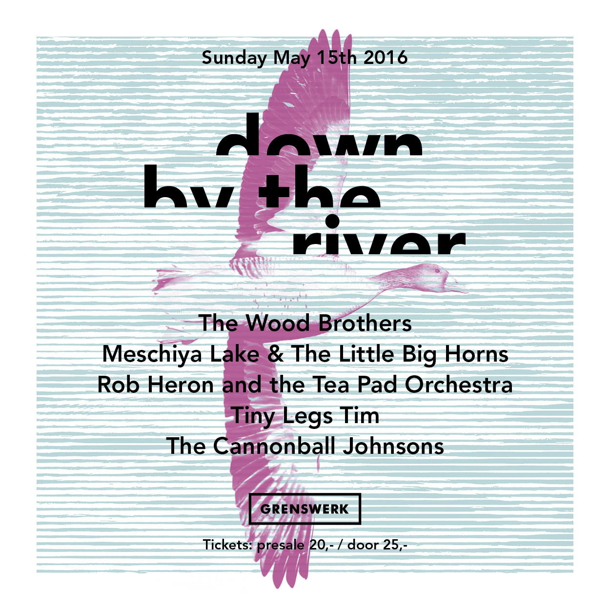 DOWN BY THE RIVER #2, first five names announced today